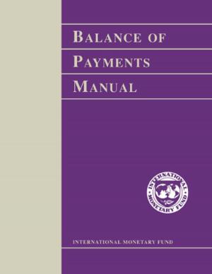 Cover of the book Balance of Payments Manual by Hamid Mr. Faruqee, Douglas Mr. Laxton, Bart Mr. Turtelboom, Peter Mr. Isard, Eswar Mr. Prasad
