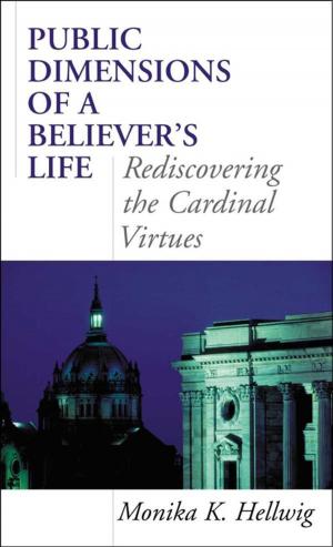 Cover of the book Public Dimensions of a Believer's Life by Peter Steinfels, Robert Royal, J Bottum, Gail Buckley, Daniel Callahan, Michele Dillon, Richard M. Doerflinger, William Donohue, Kenneth J. Doyle, Paul Elie, James T. Fisher, Andrew M. Greeley, Luke Timothy Johnson, Mark Massa, John T. McGreevy, Paul Moses, Susan A. Ross, Valerie Sayers, Mary C. Segers, Mark Silk, Peter Steinfels, Barbara Dafoe Whitehead, Alan Wolfe, Kenneth L. Woodward, Brian Doyle, author of Spirited Men and Epiphanies & Elegies