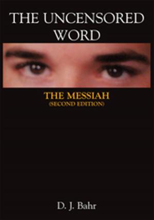 Cover of the book The Uncensored Word by Steven C. Harbert Jr.