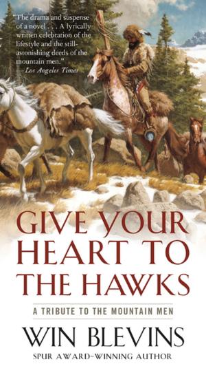 Cover of the book Give Your Heart to the Hawks by Carrie Vaughn