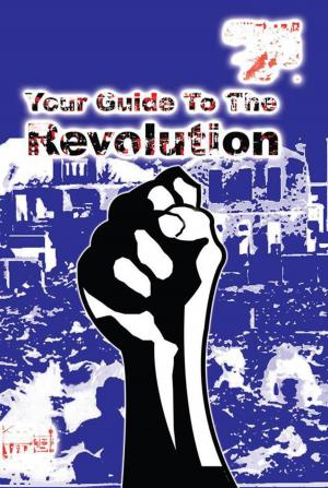 Cover of the book Your Guide to the Revolution by Susaik Chu