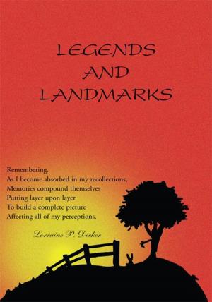 Cover of the book Legends & Landmarks by Phil N. Nguyen