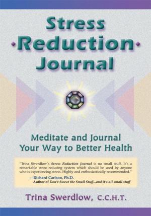 Cover of the book Stress Reduction Journal by Anthony Livingston Hall