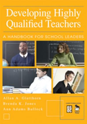 Cover of the book Developing Highly Qualified Teachers by Amy Mollett, Cheryl Brumley, Chris Gilson, Sierra Williams