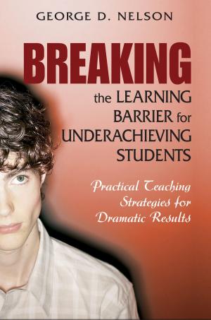 Cover of the book Breaking the Learning Barrier for Underachieving Students by Karen A. Roberto, Professor Robbyn R. Wacker