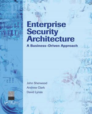 Cover of the book Enterprise Security Architecture by Steve Crouch, Henry Shaftoe, Roy Fleming