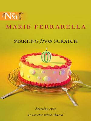 Cover of the book Starting From Scratch by Lorraine Heath