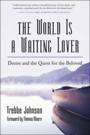 Cover of the book The World Is a Waiting Lover by Kent Nerburn