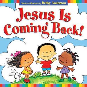 Cover of the book Jesus Is Coming Back! by Joe Rigney