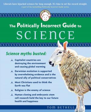 Cover of the book The Politically Incorrect Guide to Science by Dinesh D'Souza