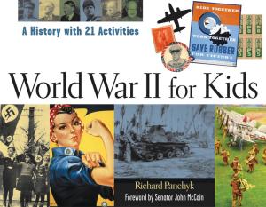 Cover of the book World War II for Kids by Kathryn Atwood