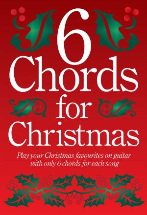Cover of the book 6-Chords For Christmas by David Arnold, Michael Price