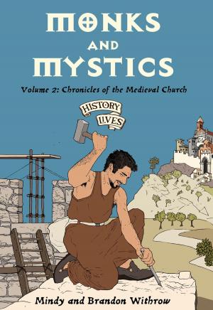 Cover of the book Monks and Mystics by Jonathan Gould