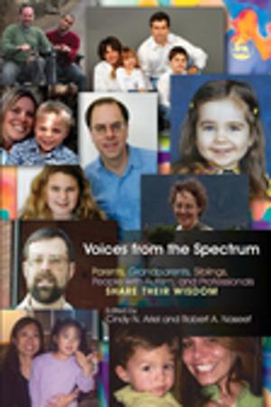 Cover of the book Voices from the Spectrum by Sue Topalian, Hannah Guy, Molly Holland, Jay Vaughan, Alan Burnell, Renee Potegieter Marks, Elizabeth Taylor Buck, Sarah Ayache, Martin Gibson, Marion Allen, Janet Smith, Franca Brenninkmeyer