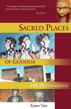 Cover of the book Sacred Places of Goddess by Leo Zagami