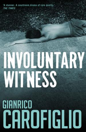 Cover of the book Involuntary Witness by Zygmunt Miloszewski