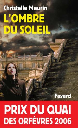 Cover of the book L'Ombre du soleil by Rémi Brague