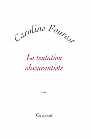 Cover of the book La tentation obscurantiste by Émile Zola