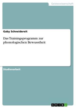 Cover of the book Das Trainingsprogramm zur phonologischen Bewusstheit by Klaus Schliz