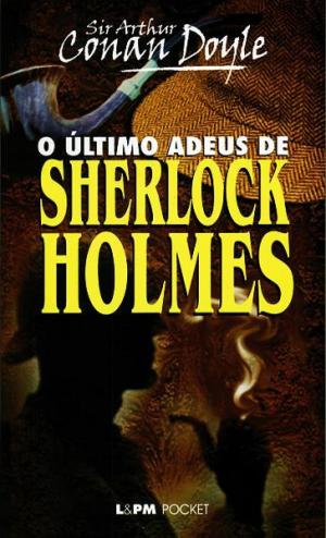 Cover of the book O Último Adeus de Sherlock Holmes by Robert Louis Stevenson