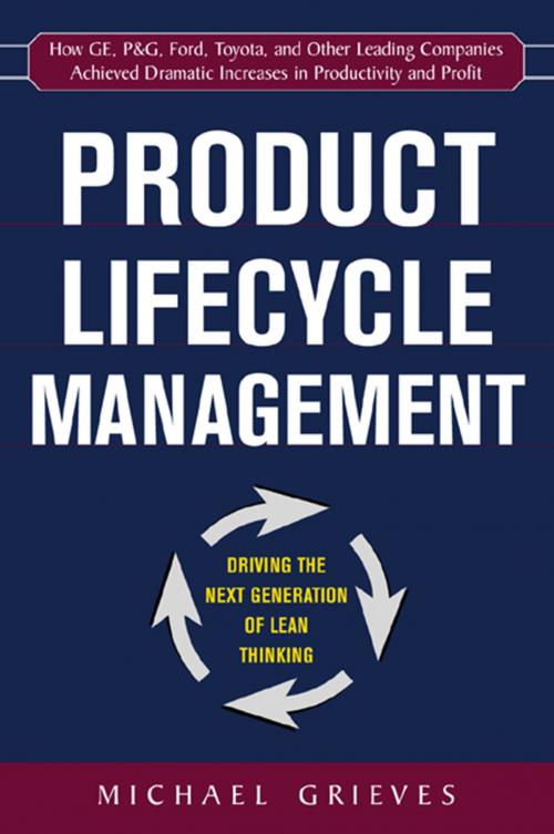 Cover of the book Product Lifecycle Management: Driving the Next Generation of Lean Thinking by Michael Grieves, McGraw-Hill Education