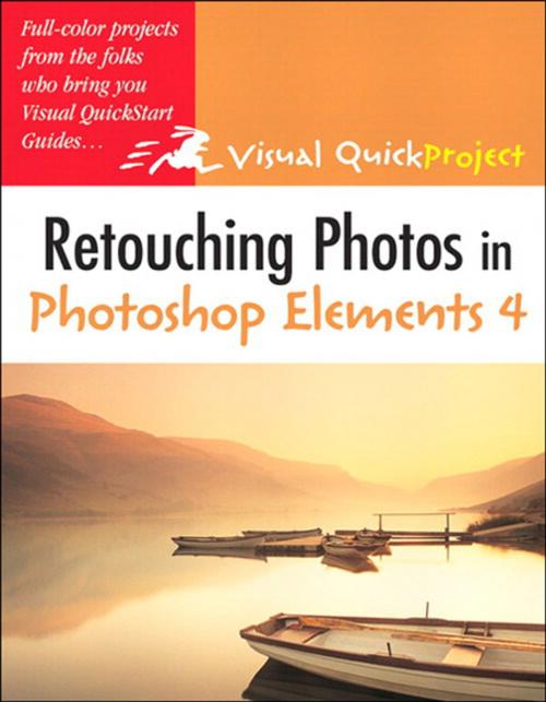 Cover of the book Retouching Photos in Photoshop Elements 4 by Nolan Hester, Pearson Education