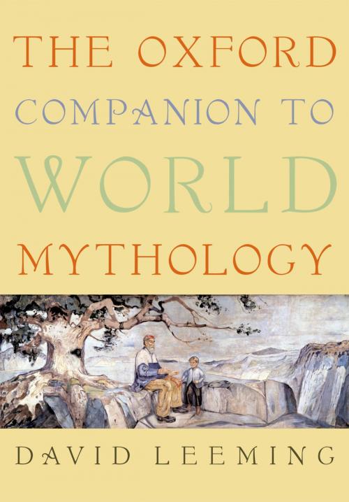 Cover of the book The Oxford Companion to World Mythology by David Leeming, Oxford University Press