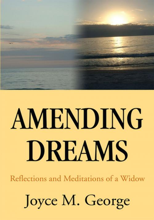 Cover of the book Amending Dreams by Joyce M. George, iUniverse