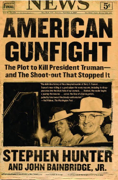 Cover of the book American Gunfight by Stephen Hunter, John Bainbridge Jr., Simon & Schuster