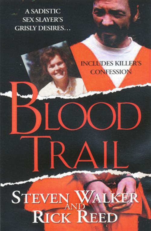 Cover of the book Blood Trail by Steven Walker, Rick Reed, Pinnacle Books