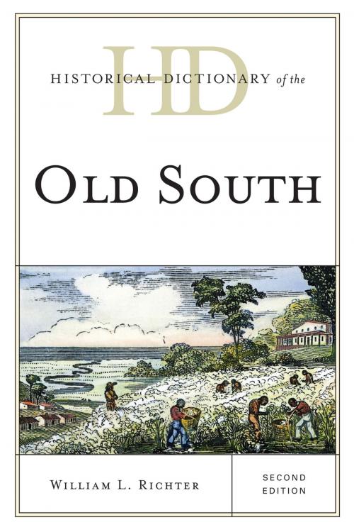 Cover of the book Historical Dictionary of the Old South by William L. Richter, Scarecrow Press
