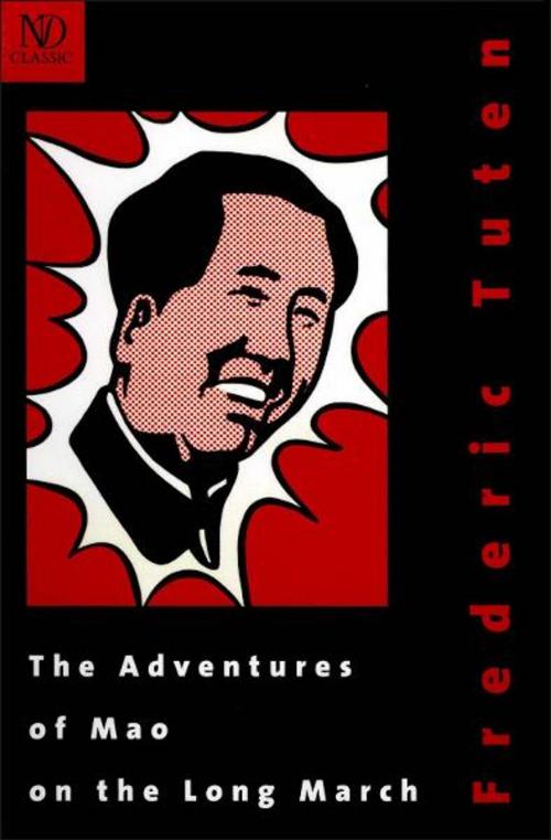 Cover of the book The Adventures of Mao on the Long March by Frederic Tuten, New Directions
