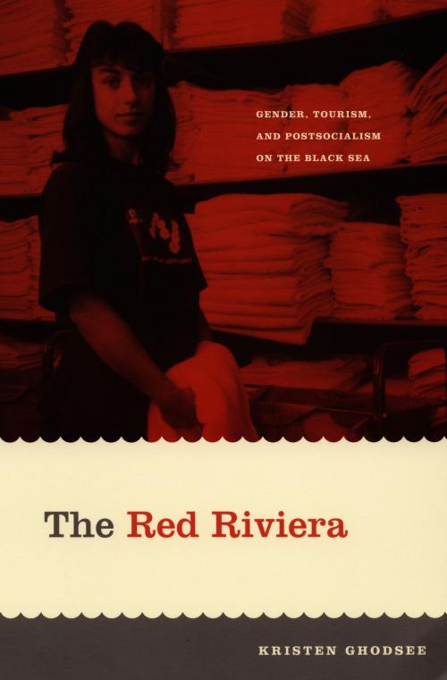 Cover of the book The Red Riviera by Kristen Ghodsee, Inderpal Grewal, Caren Kaplan, Robyn Wiegman, Duke University Press
