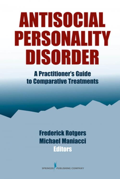 Cover of the book Antisocial Personality Disorder by Frederick Rotgers, PsyD, ABPP, Springer Publishing Company