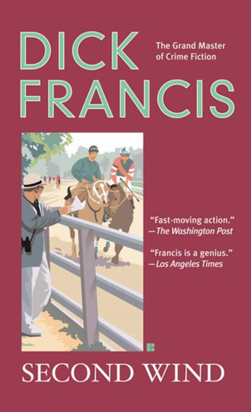 Cover of the book Second Wind by Dick Francis, Penguin Publishing Group