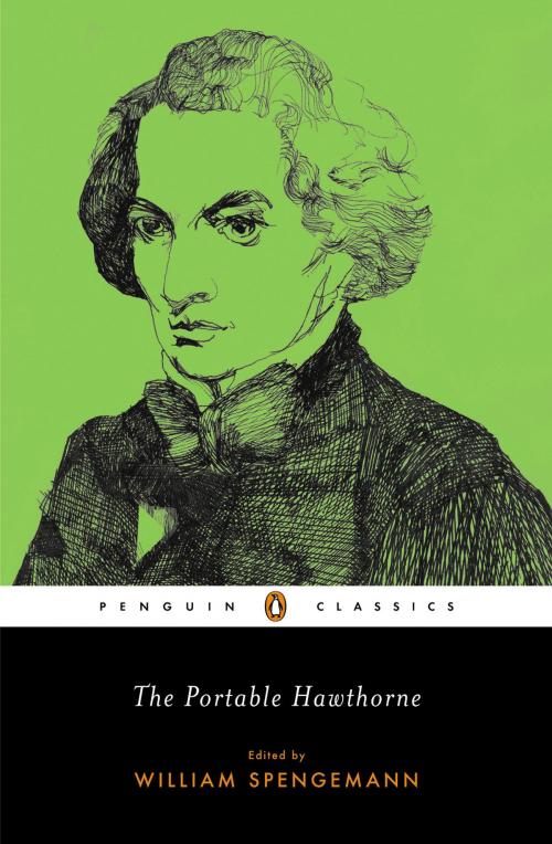 Cover of the book The Portable Hawthorne by Nathaniel Hawthorne, Penguin Publishing Group