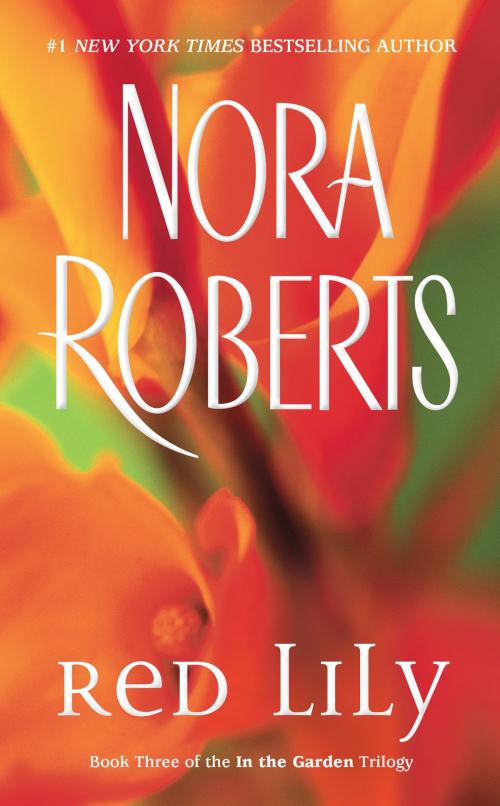 Cover of the book Red Lily by Nora Roberts, Penguin Publishing Group