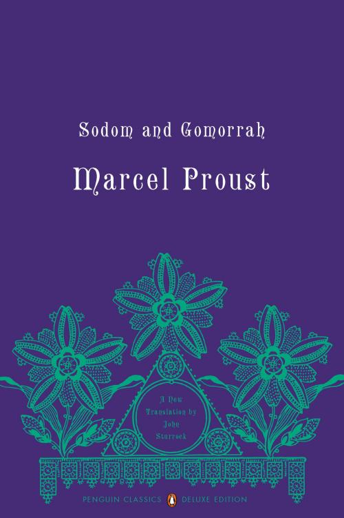 Cover of the book Sodom and Gomorrah by Marcel Proust, John Sturrock, Penguin Publishing Group