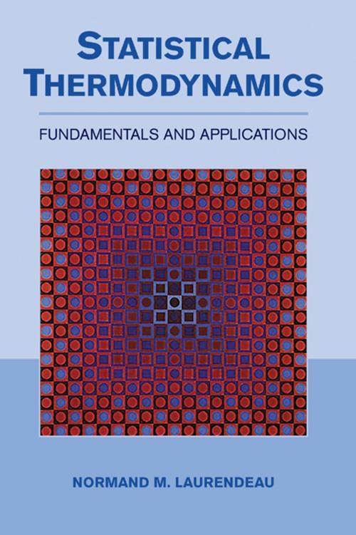 Cover of the book Statistical Thermodynamics by Normand M. Laurendeau, Cambridge University Press