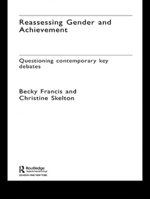 Cover of the book Reassessing Gender and Achievement by Becky Francis, Christine Skelton, Taylor and Francis