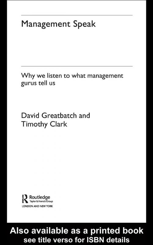 Cover of the book Management Speak by David Greatbatch, Timothy Clark, Taylor and Francis