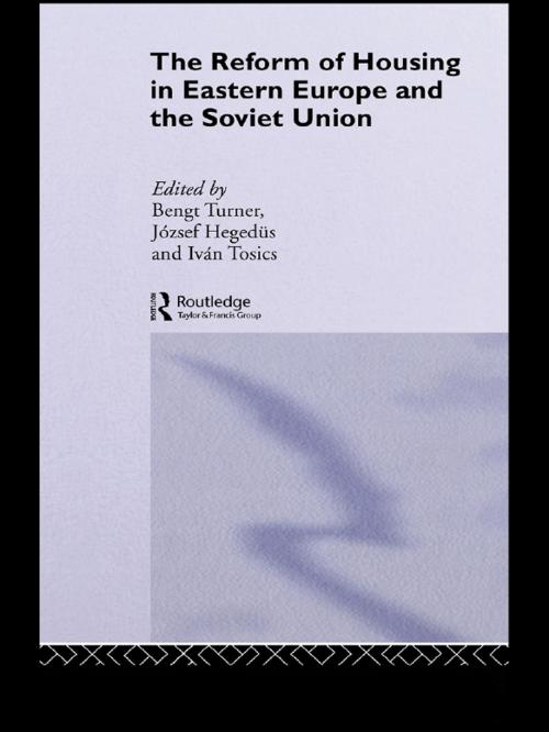 Cover of the book The Reform of Housing in Eastern Europe and the Soviet Union by , Taylor and Francis