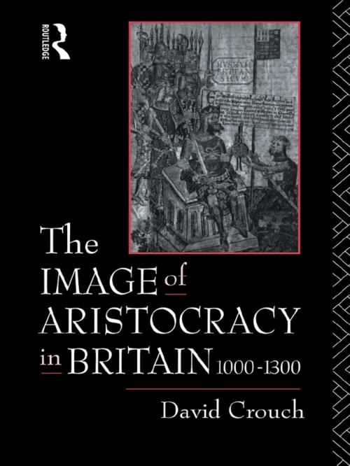 Cover of the book The Image of Aristocracy by David Crouch, Taylor and Francis