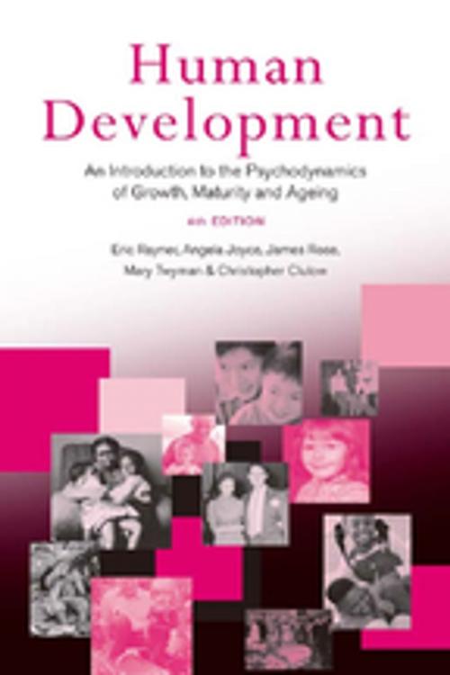 Cover of the book Human Development by Eric Rayner, Angela Joyce, James Rose, Mary Twyman, Christopher Clulow, Taylor and Francis