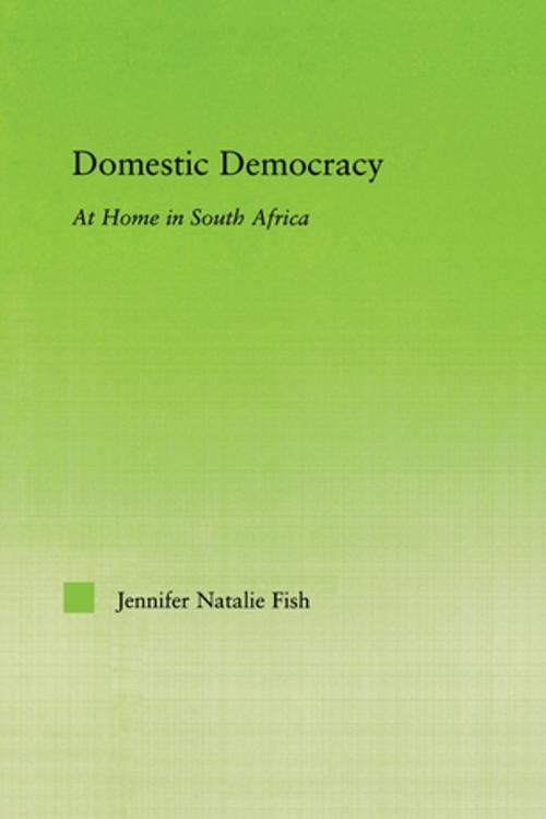 Cover of the book Domestic Democracy by Jennifer Fish, Taylor and Francis