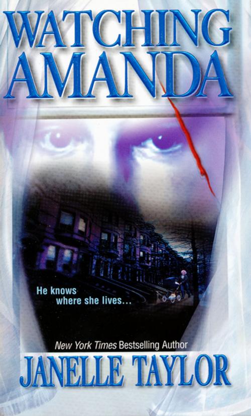 Cover of the book Watching Amanda by Janelle Taylor, Zebra Books