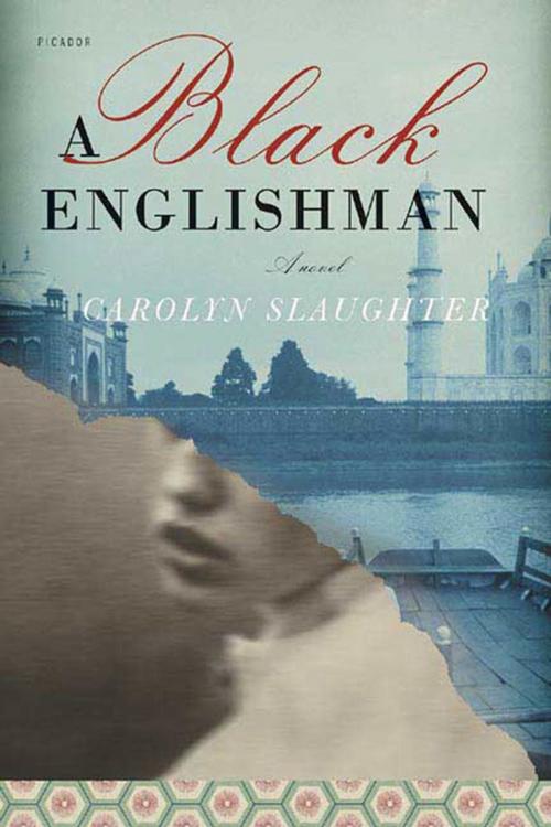Cover of the book A Black Englishman by Carolyn Slaughter, Farrar, Straus and Giroux
