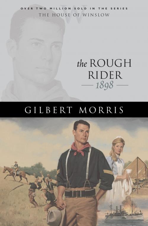 Cover of the book Rough Rider, The (House of Winslow Book #18) by Gilbert Morris, Baker Publishing Group