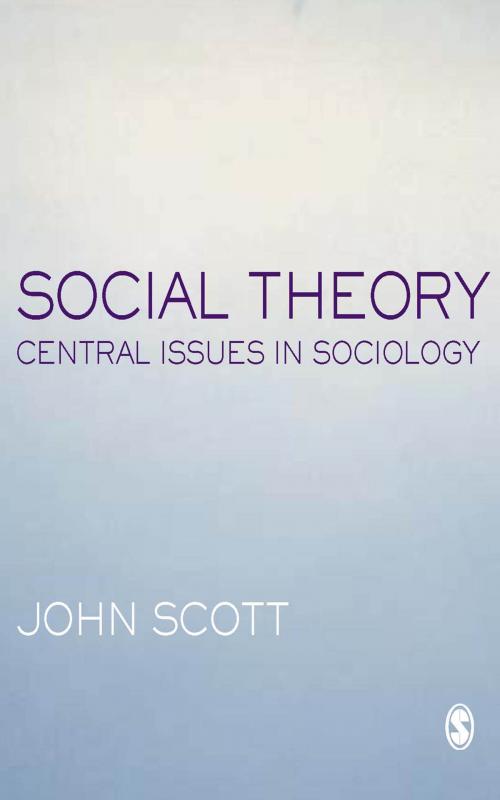Cover of the book Social Theory by Professor John Scott, SAGE Publications
