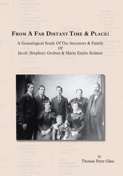 Cover of the book From a Far Distant Time & Place by Thomas Peter Glass, Trafford Publishing